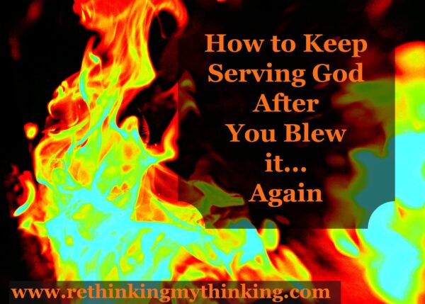 Serve God Blew It RTMT